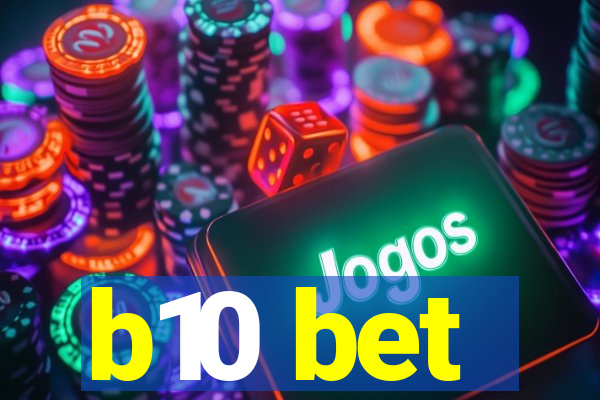 b10 bet